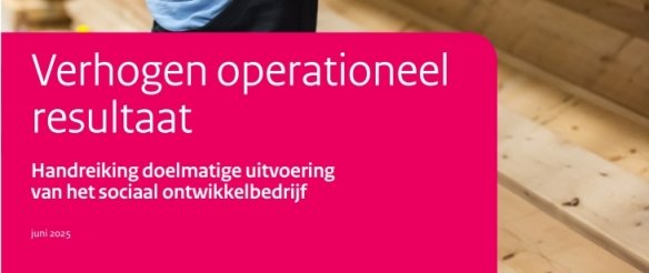 Handreiking doelmatige uitvoering van het sociaal ontwikkelbedrijf