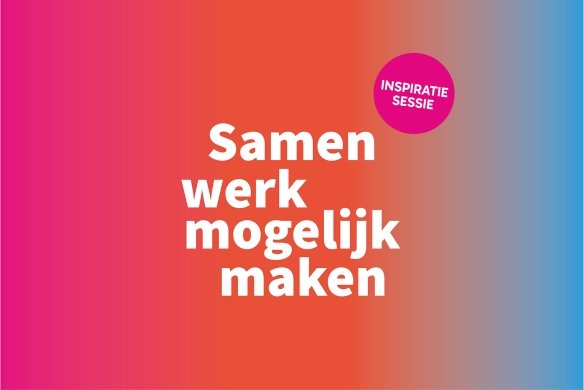 Samen werk mogelijk maken